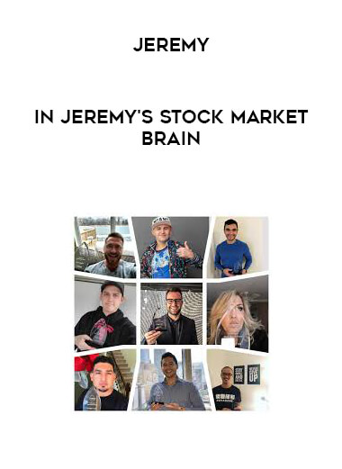 Jeremy - In Jeremy's Stock Market Brain courses available download now.