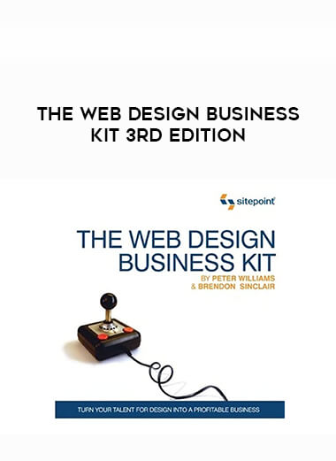 The Web Design Business Kit 3rd Edition courses available download now.