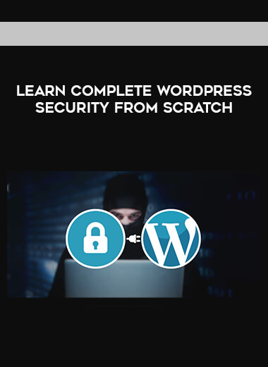 Learn Complete WordPress Security from Scratch courses available download now.