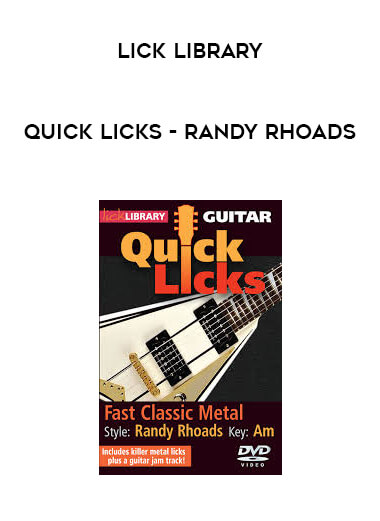 Lick Library - Quick Licks - Randy Rhoads courses available download now.