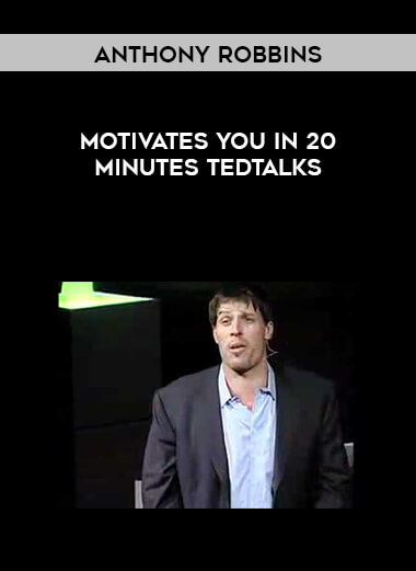 Anthony Robbins - Motivates you in 20 minutes TEDTalks courses available download now.