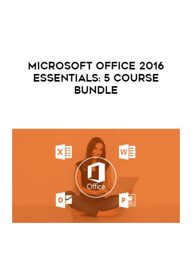 Microsoft Office 2016 Essentials: 5 Course Bundle courses available download now.