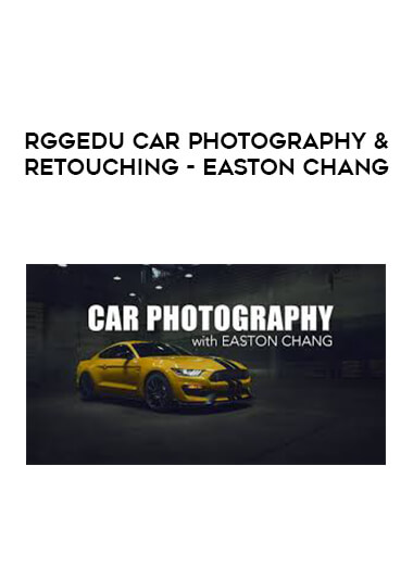 RGGEDU Car Photography & Retouching - Easton Chang courses available download now.