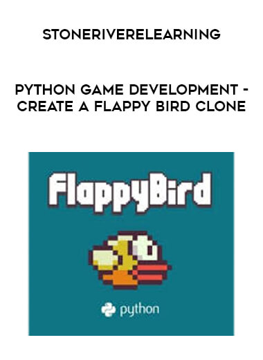 Stoneriverelearning - Python Game Development - Create a Flappy Bird Clone courses available download now.