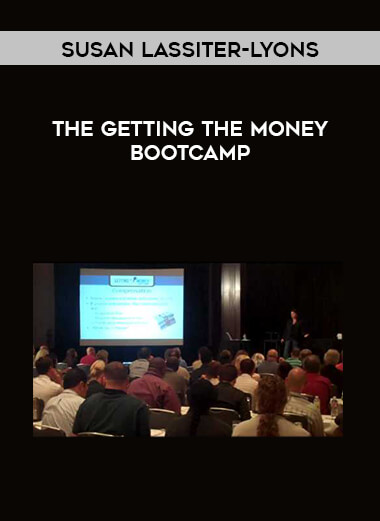Susan Lassiter-Lyons - The Getting The Money Bootcamp courses available download now.