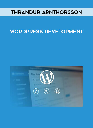 Thrandur Arnthorsson - WordPress Development courses available download now.