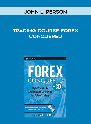 John L. Person - Trading Course Forex Conquered courses available download now.