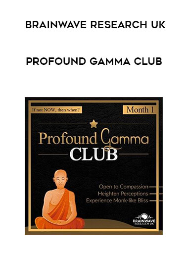 Brainwave Research UK - Profound Gamma Club courses available download now.