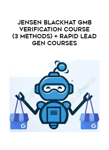 Jensen Blackhat GMB Verification Course (3 Methods) + Rapid Lead Gen Courses courses available download now.