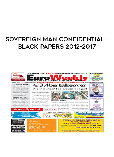 Sovereign Man Confidential - Black Papers 2012-2017 courses available download now.