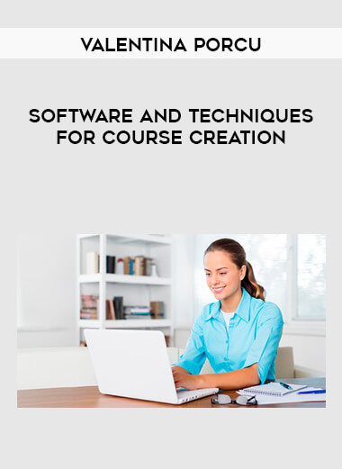 Valentina Porcu - Software and techniques for course creation courses available download now.