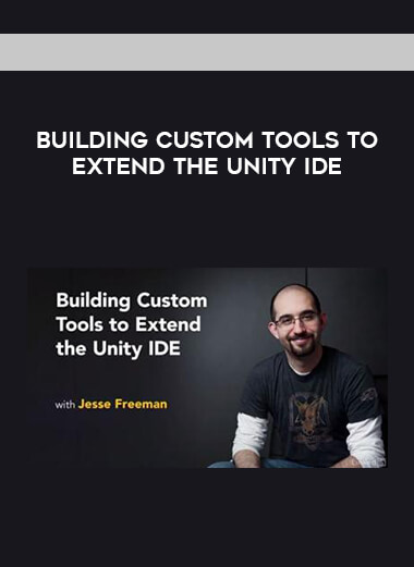 Building Custom Tools to Extend the Unity IDE courses available download now.