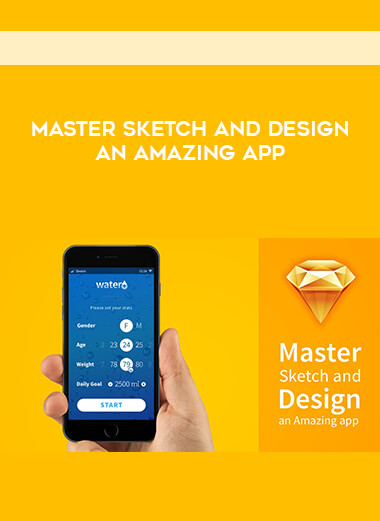 Master Sketch and Design an Amazing App courses available download now.