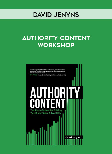 David Jenyns - Authority Content Workshop courses available download now.