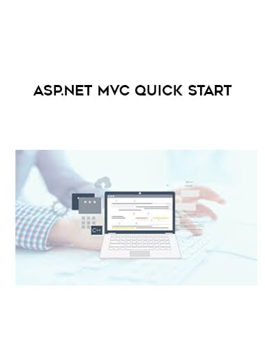 ASP.Net MVC Quick Start courses available download now.
