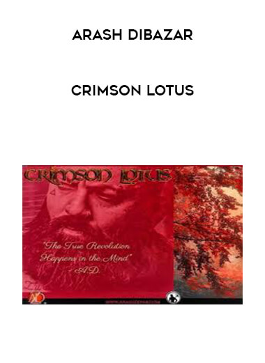 Arash Dibazar - Crimson Lotus courses available download now.