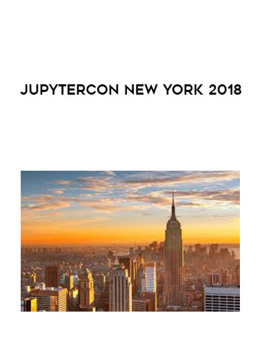 JupyterCon New York 2018 courses available download now.