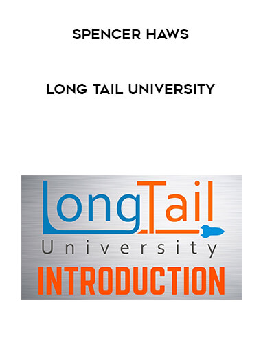 Spencer Haws - Long Tail University courses available download now.