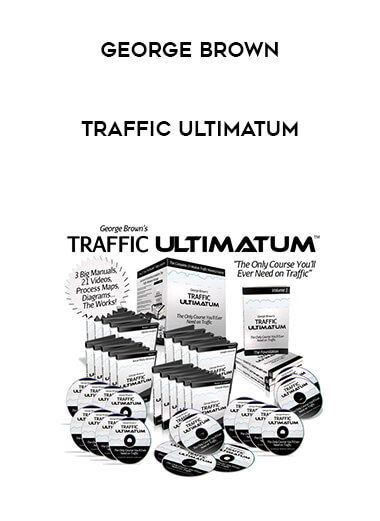 George Brown - Traffic Ultimatum courses available download now.