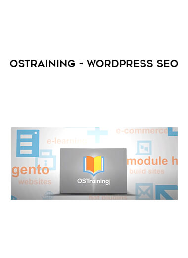 OSTraining - WordPress SEO courses available download now.
