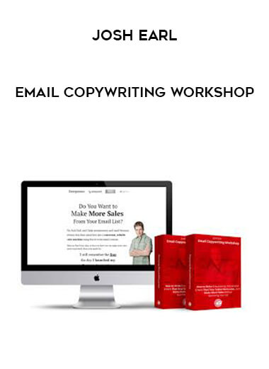 Josh Earl - Email Copywriting Workshop courses available download now.