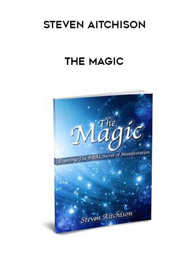 Steven Aitchison - The Magic courses available download now.