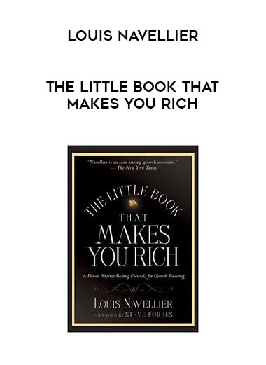 Louis Navellier - The Little book That Makes You Rich courses available download now.