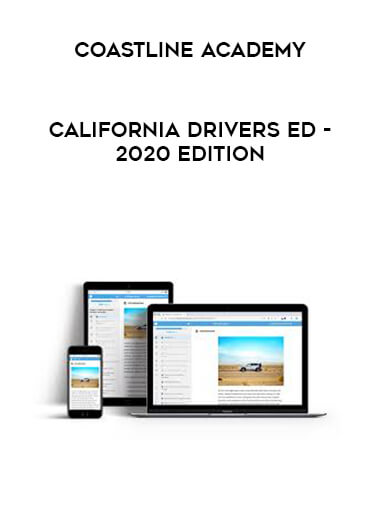Coastline Academy - California Drivers Ed - 2020 Edition courses available download now.