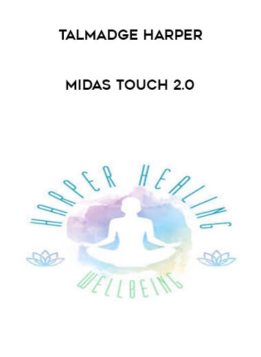 Talmadge Harper - Midas Touch 2.0 courses available download now.