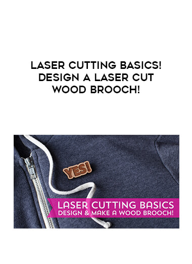 Laser cutting Basics! Design a laser cut wood brooch! courses available download now.