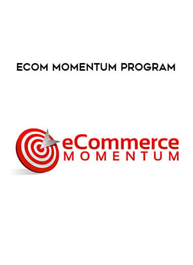 eCom Momentum Program courses available download now.