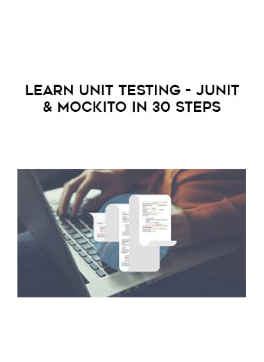 Learn Unit Testing - Junit & Mockito in 30 Steps courses available download now.
