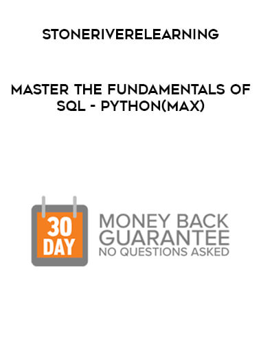 Stoneriverelearning - Master the Fundamentals of SQL - Python(Max) courses available download now.