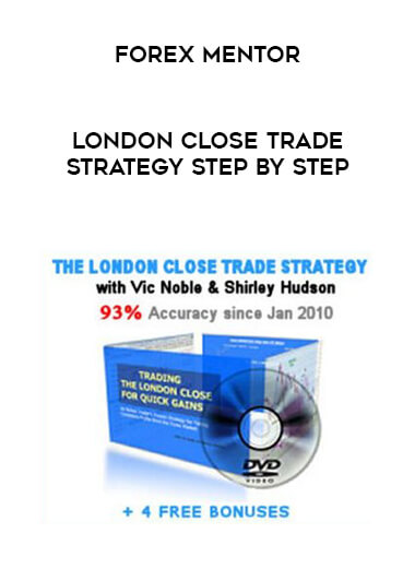 Forex Mentor - London Close Trade Strategy Step By Step courses available download now.