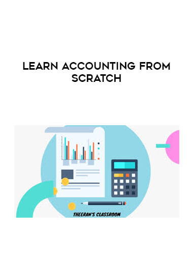 Learn Accounting from scratch courses available download now.