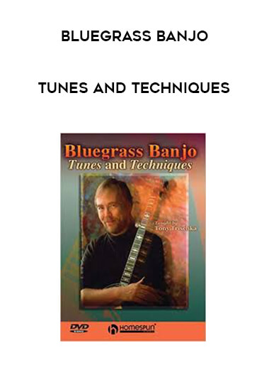 Bluegrass Banjo - Tunes and Techniques courses available download now.