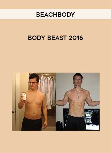 Beachbody- Body Beast 2016 courses available download now.