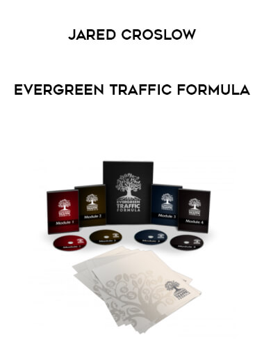 Jared Croslow - Evergreen Traffic Formula courses available download now.