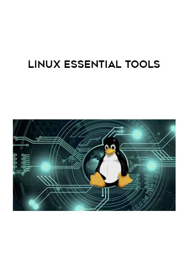 Linux Essential Tools courses available download now.