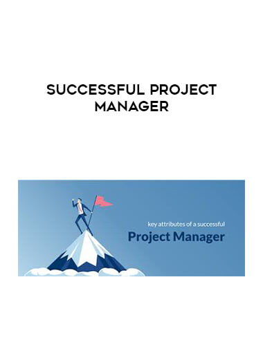 Successful Project Manager courses available download now.