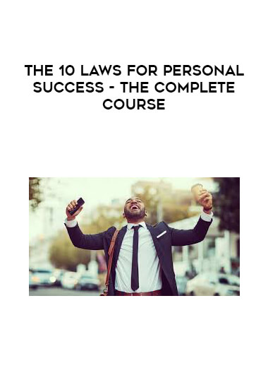 The 10 Laws for Personal Success - The Complete Course courses available download now.