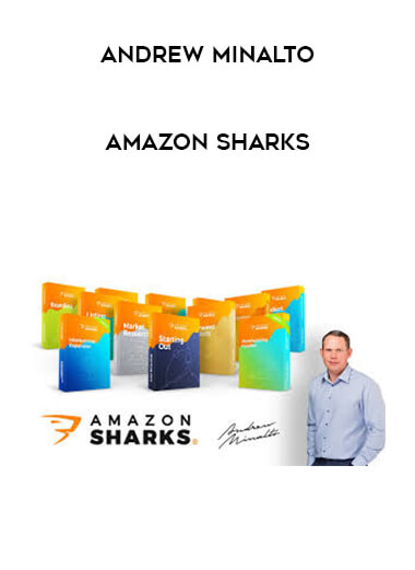 Andrew Minalto - Amazon Sharks courses available download now.