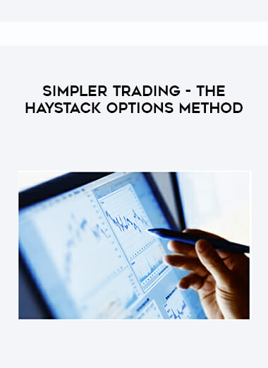 Simpler Trading - The Haystack Options Method courses available download now.