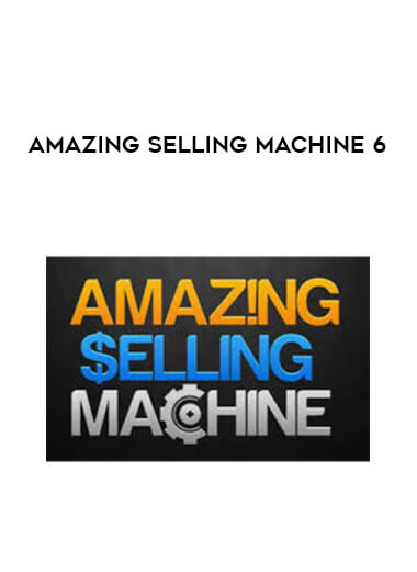 Amazing Selling Machine 6 courses available download now.