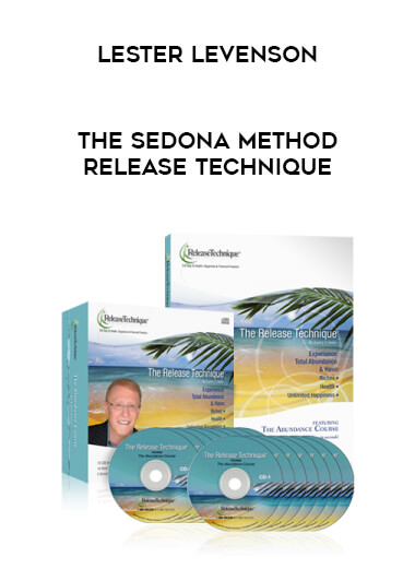 Lester Levenson - The Sedona Method Release Technique courses available download now.