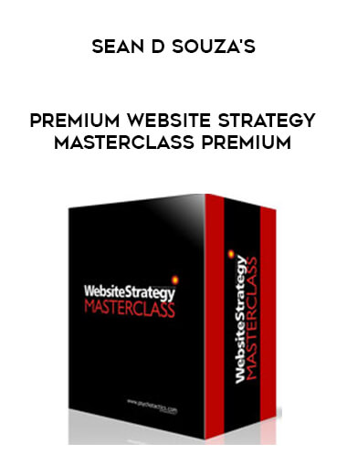 Sean D Souza's - Premium Website Strategy Masterclass Premium courses available download now.