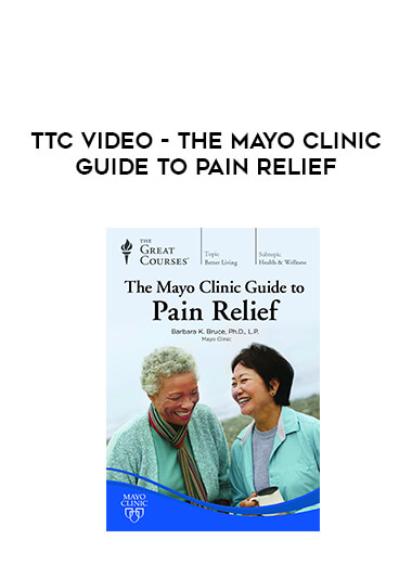 TTC Video - The Mayo Clinic Guide to Pain Relief courses available download now.