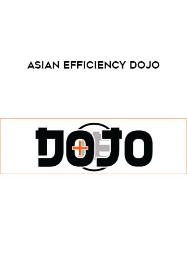 Asian Efficiency Dojo courses available download now.