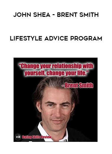 John Shea - Brent Smith - Lifestyle Advice Program courses available download now.