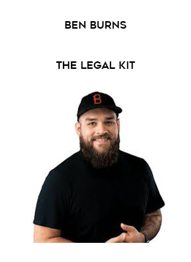 Ben Burns - The Legal Kit courses available download now.